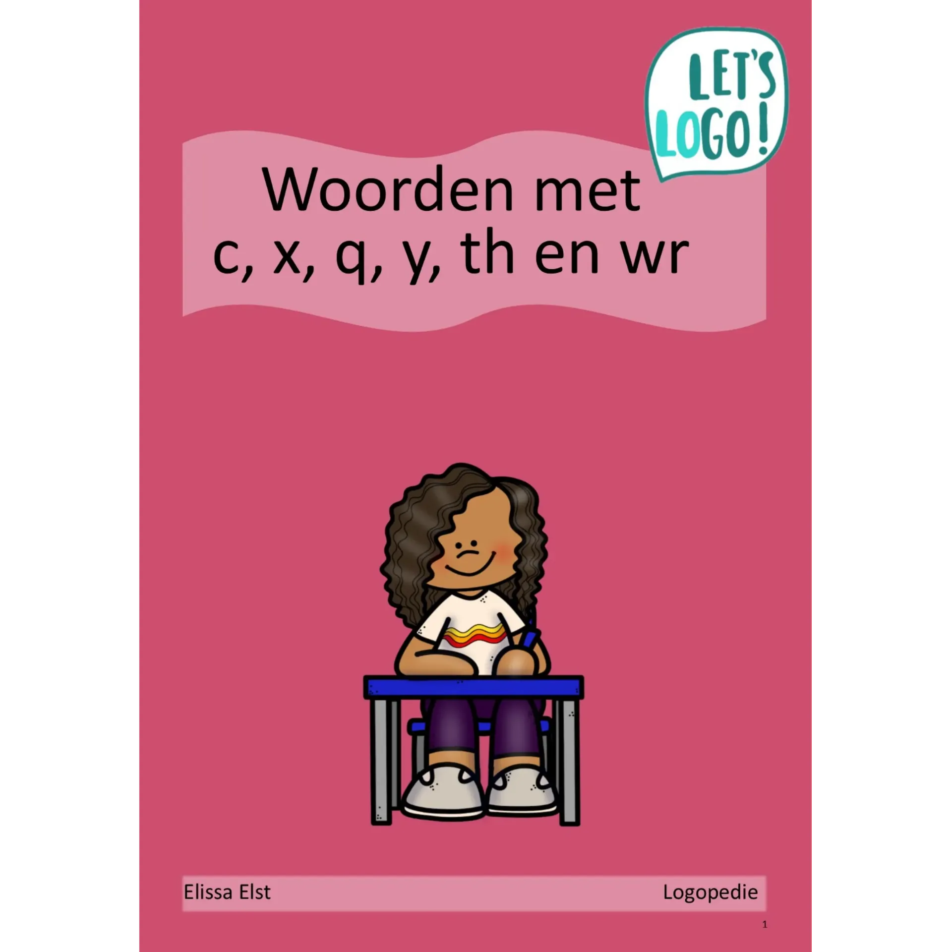 Onthoudwoorden: c, x, q, y, th en wr