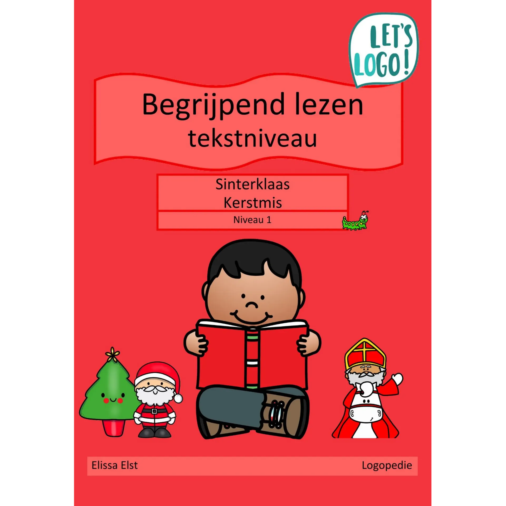 Begrijpend lezen: Sinterklaas & Kerstmis (niveau 1)